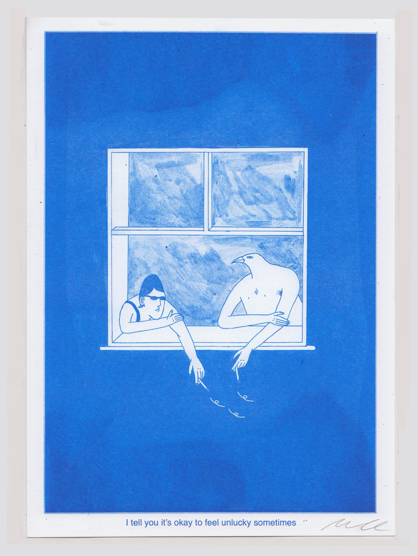 I tell you it’s okay to feel unlucky sometimes